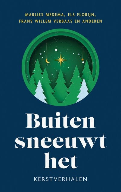 Buiten sneeuwt het: kerstverhalen – omslag van het luisterboek van Els Florijn,Frans Willem Verbaas,Marlies Medema