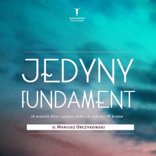 Jedyny Fundament – okładka audiobooka, autor Mariusz Orczykowski