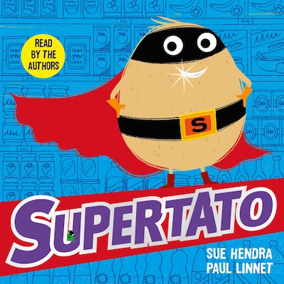 Supertato – okładka audiobooka, autor Sue Hendra, Paul Linnet