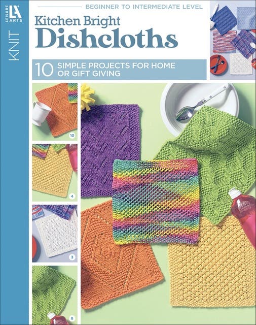 Kitchen Bright Dishcloths: 10 Simple Projects for Home or Gift Giving – omslag til lydbogen af Leisure Arts