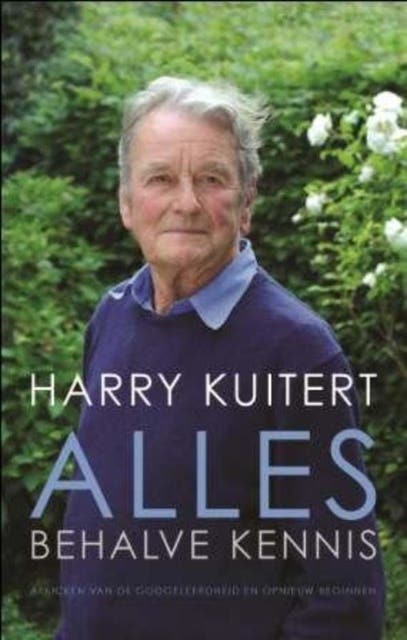Alles behalve kennis – omslag van het luisterboek van Harry Kuitert
