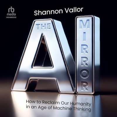 The AI Mirror – omslag til lydbogen af Shannon Vallor