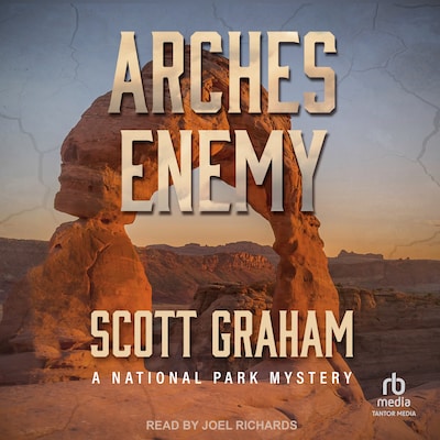 Arches Enemy – omslag til lydbogen af Scott Graham