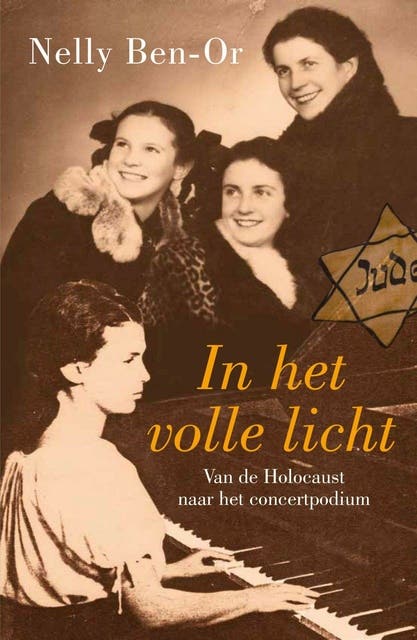 In het volle licht: Van de Holocaust naar het concertpodium – omslag van het luisterboek van Nelly Ben-Or