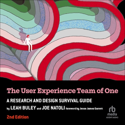 The User Experience Team of One, 2nd Edition – omslag til lydbogen af Leah Buley, Joe Natoli