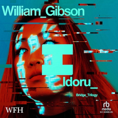 Idoru – omslag til lydbogen af William Gibson