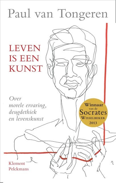 Leven is een kunst: Over morele ervaring, deugdethiek en levenskunst – omslag van het luisterboek van Paul van Tongeren
