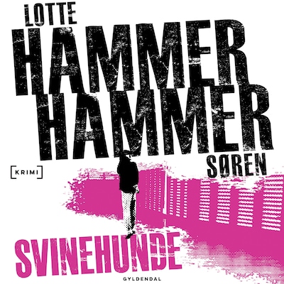 Svinehunde – omslag til lydbogen af Lotte og Søren Hammer