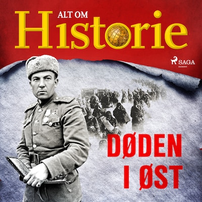 Døden i øst – omslag til lydbogen af Alt Om Historie