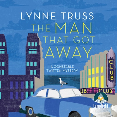 The Man That Got Away – omslag til lydbogen af Lynne Truss