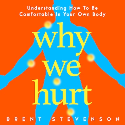Why We Hurt – omslag till ljudboken av Brent Stevenson