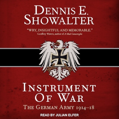 Instrument of War – omslag til lydbogen af Dennis E. Showalter
