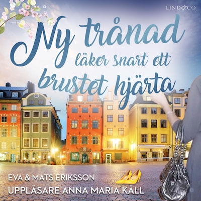 Ny trånad läker snart ett brustet hjärta