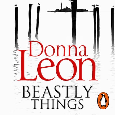 Beastly Things – omslag til lydbogen af Donna Leon