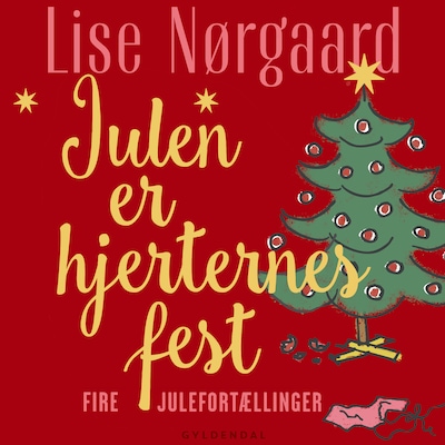 Julen er hjerternes fest – omslag til lydbogen af Lise Nørgaard