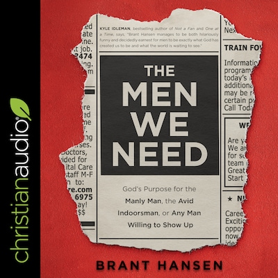 The Men We Need – omslag til lydbogen af Brant Hansen