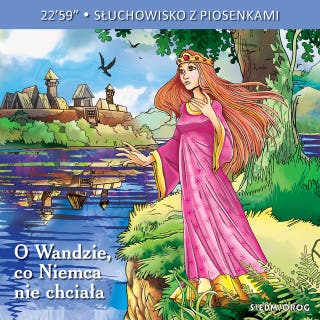O Wandzie, co Niemca nie chciała – okładka audiobooka, autor opracowanie zbiorowe