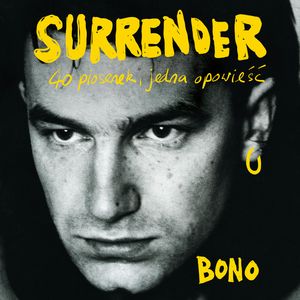 Surrender. 40 piosenek, jedna opowieść – okładka audiobooka, autor Bono