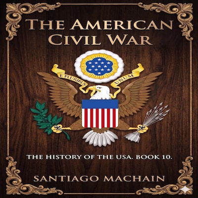 The American Civil War