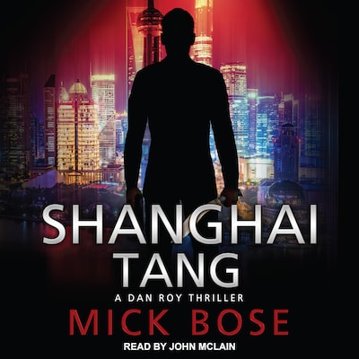 Shanghai Tang – omslag til lydbogen af Mick Bose
