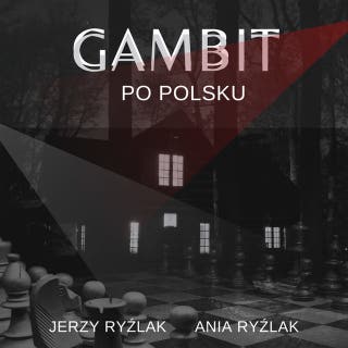 Gambit po polsku – okładka audiobooka, autor Anna Ryźlak