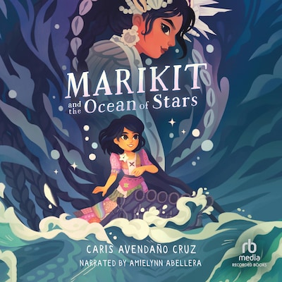 Marikit and the Ocean of Stars – omslag til lydbogen af Caris Avendano Cruz