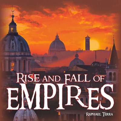 Rise and Fall of Empires – omslag til lydbogen af Raphael Terra