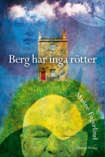 Berg har inga rötter – omslag till ljudboken av Manne Fagerlind