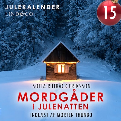 Mordgåder i julenatten - del 15 – omslag til lydbogen af Sofia Rutbäck Eriksson