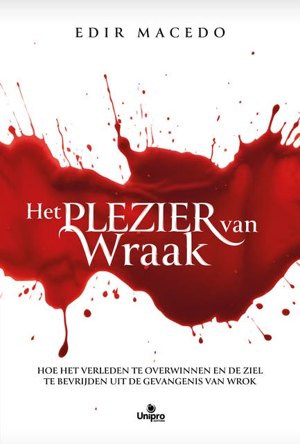 Het plezier van wraak: Hoe het verleden te overwinnen en de ziel te bevrijden uit de gevangenis van wrok – omslag van het luisterboek van Edir Macedo