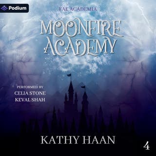 Moonfire Academy: Fae Academia, Book 4 – omslag till ljudboken av Kathy Haan
