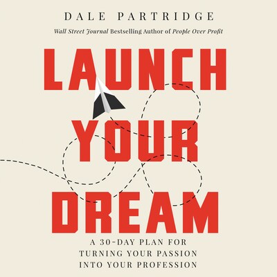 Launch Your Dream – omslag til lydbogen af Dale Partridge