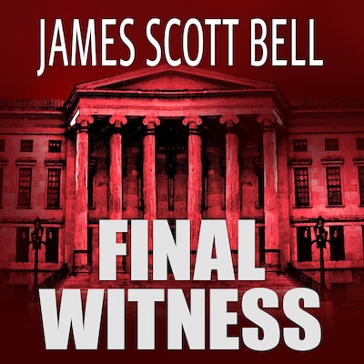 Final Witness – omslag til lydbogen af James Scott Bell