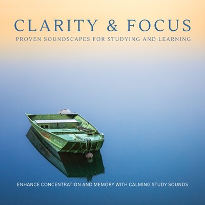 Clarity & Focus: Proven Soundscapes For Studying And Learning – omslag til lydbogen af FOCUS_AUDIO_LABS_BERLIN