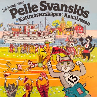 Pelle Svanslös: Kattmästerskapen / Kanalresan