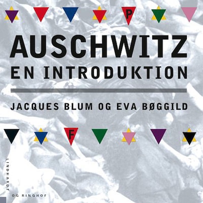 Auschwitz – omslag til lydbogen af Jacques Blum, Eva Bøggild