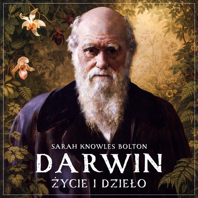 Darwin. Życie i dzieło