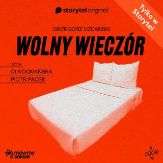 Wolny Wieczór - SEXEDPL – okładka audiobooka, autor Grzegorz Uzdański