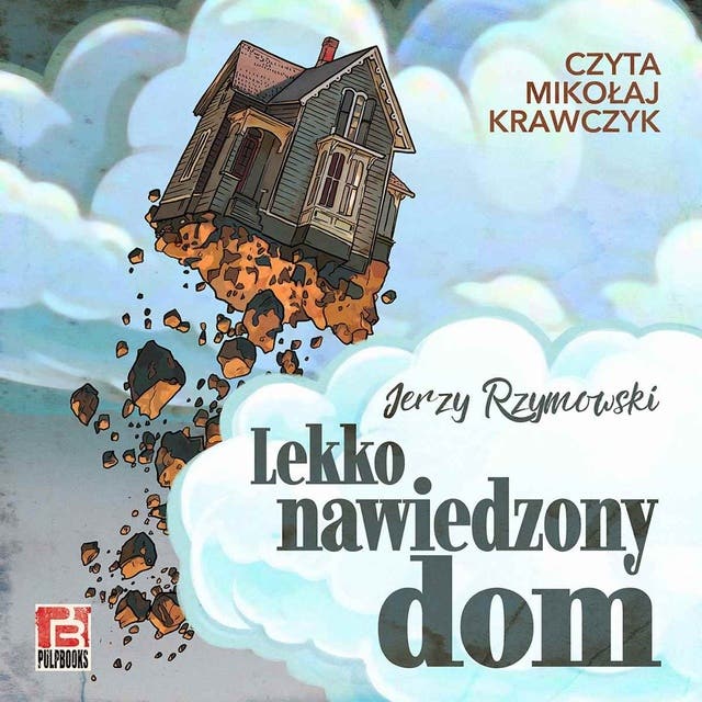 Lekko nawiedzony dom