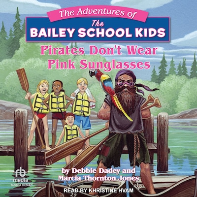 Pirates Don't Wear Pink Sunglasses – omslag til lydbogen af Debbie Dadey, Marcia Thornton Jones