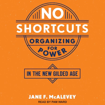 No Shortcuts – omslag til lydbogen af Jane F. McAlevey