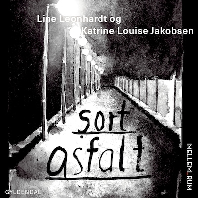 Mellem_rum. Sort asfalt – omslag til lydbogen af Line Leonhardt, Katrine Louise Jakobsen