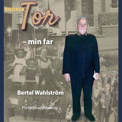Tor : min far – omslag till ljudboken av Bertel Wahlström