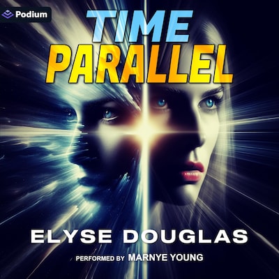 Time Parallel – omslag til lydbogen af Elyse Douglas