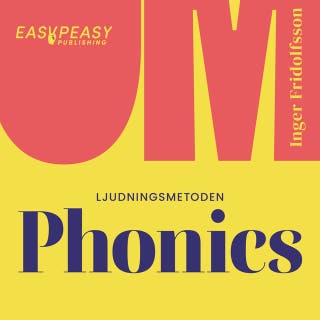 Om ljudningsmetoden Phonics – omslag till ljudboken av Inger Fridolfsson
