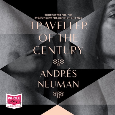 Traveller of the Century – omslag til lydbogen af Andrés Neuman
