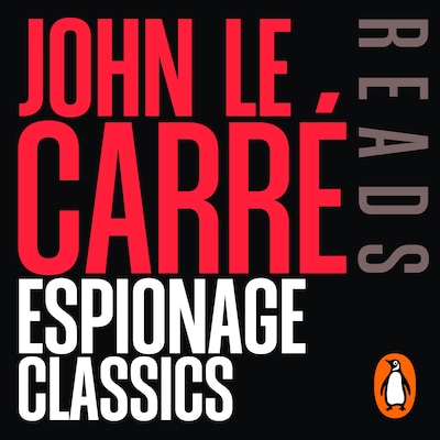 John le Carré reads his Espionage Classics – omslag til lydbogen af John le Carré