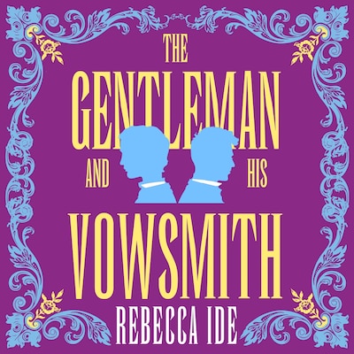 The Gentleman and His Vowsmith
