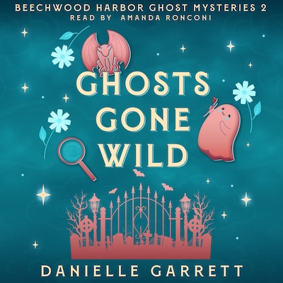 Ghosts Gone Wild – omslag til lydbogen af Danielle Garrett