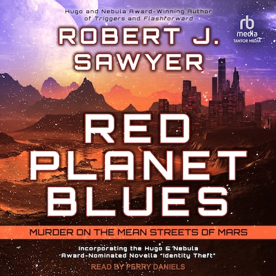 Red Planet Blues – omslag til lydbogen af Robert J. Sawyer